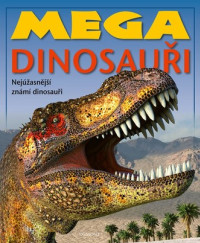 Mega Dinosauři