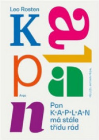 Pan Kaplan má stále třídu rád