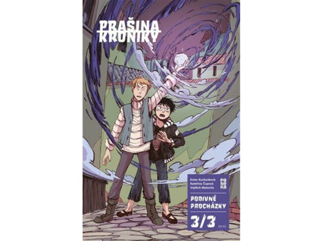 Prašina - Kroniky - Podivné procházky 3/3