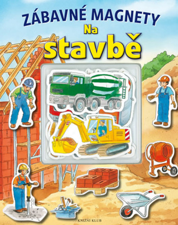 Zábavné magnety - Na stavbě