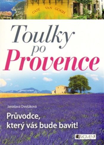 Toulky po Provence