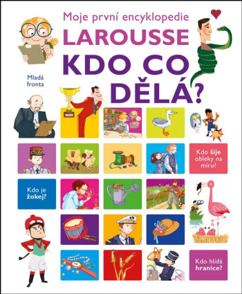 Larousse - Kdo co dělá?