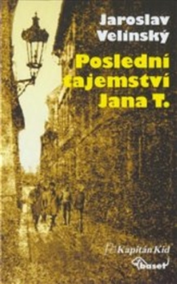 Poslední tajemství Jana T.
