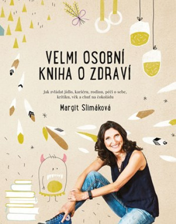 Velmi osobní kniha o zdraví 