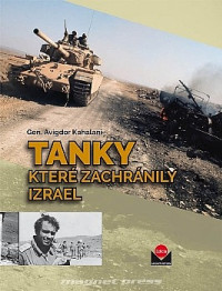 Tanky, které zachránily Izrael