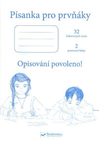 Písanka pro prvňáky - Opisování povoleno!
