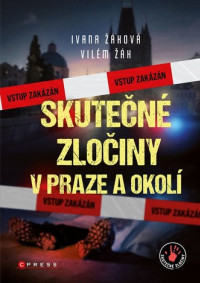 Skutečné zločiny v Praze a okolí