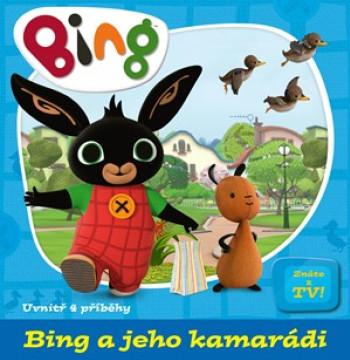 Bing a jeho kamarádi (4 příběhy)