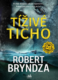 Tíživé ticho