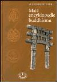 Malá encyklopedie budhismu