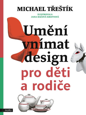 Umění vnímat design pro děti a rodiče