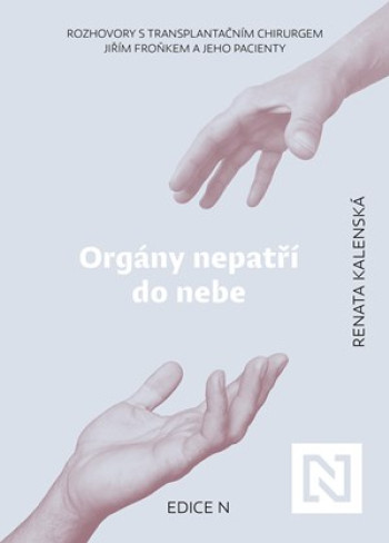 Orgány nepatří do nebe