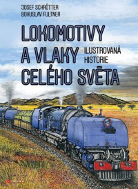 Lokomotivy a vlaky z celého světa