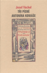 Tři písně Antonína Koniáše
