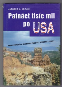 Patnáct tisíc mil po USA
