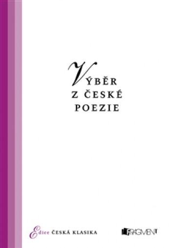 Česká klasika - Výběr z české poezie