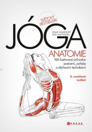 Jóga - Anatomie (2. rozšířené vydání)