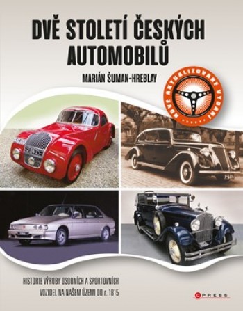 Dvě století českých automobilů