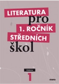 Literatura pro 1. ročník SŠ - učebnice