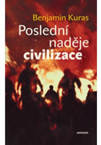 Poslední naděje civilizace