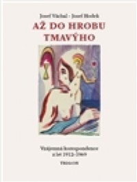 Až do hrobu tmavýho 