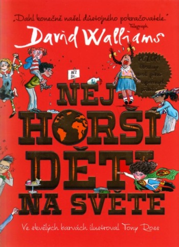 Nejhorší děti na světě