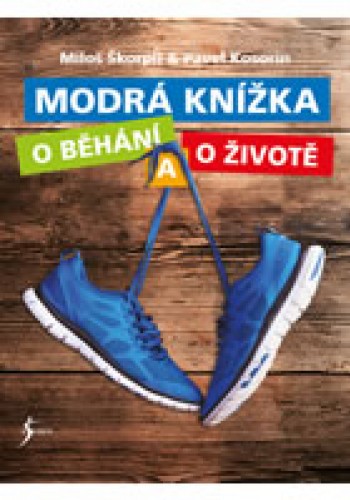 Modrá knížka o běhání a o životě