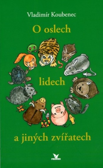 O oslech, lidech a jiných zvířatech