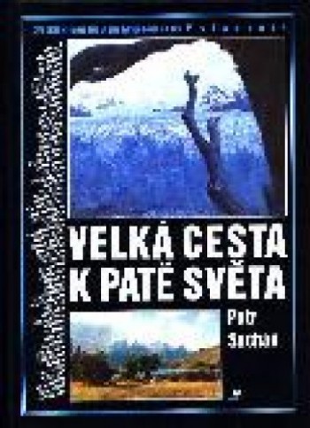 Velká cesta k patě světa