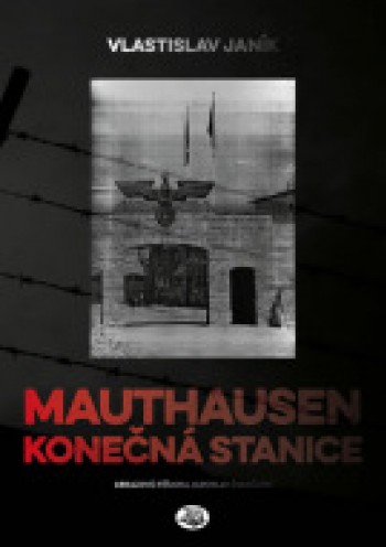 Mathausen konečná stanice