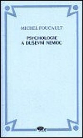 Psychologie a duševní nemoc