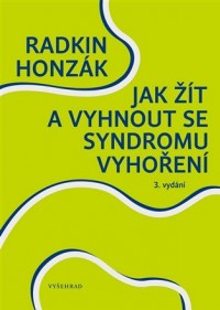 Jak žít a vyhnout se syndromu vyhoření