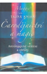 Tajná kniha čarodějnictví a magie