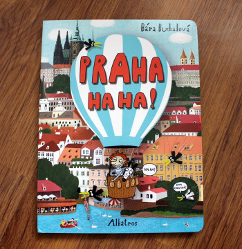 Praha ha ha!