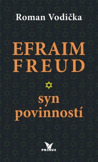 Efraim Freud - syn povinností