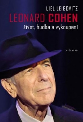 Leonard Cohen život, hudba a vykoupení