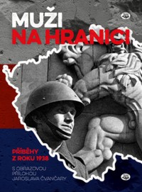 Muži na hranici Příběhy z roku 1938