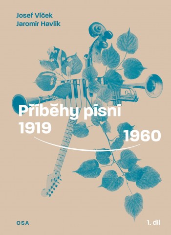 Příběhy písní 1919-1960 1. díl