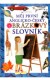 Můj první anglicko-český obrázkový slovník