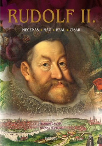 Rudolf II. - Mecenáš, mág, král, císař