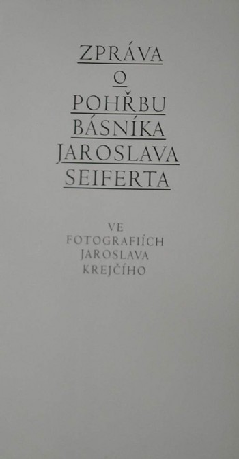 Zpráva o pohřbu básníka Jaroslava Seiferta