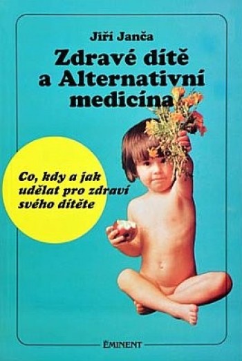 Zdravé dítě a Alternativní medicína