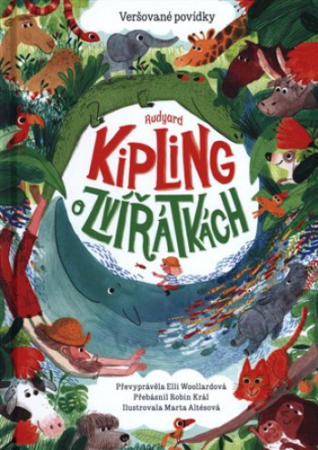 Rudyard Kipling o zvířátkách – Veršované povídky
