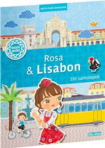 Rosa & Lisabon: Město plné samolepek