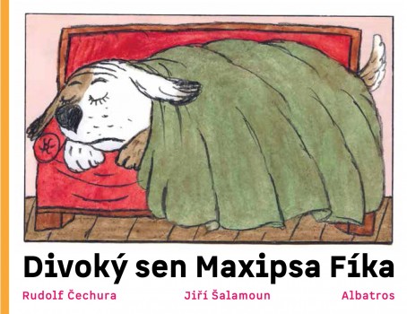 Divoký sen maxipsa Fíka 