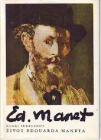 ANT Život Edouarda Maneta