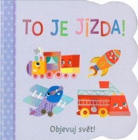 Objevuj svět - To je jízda!