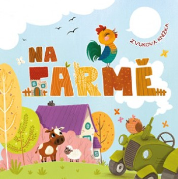 Na farmě (zvuková knížka)