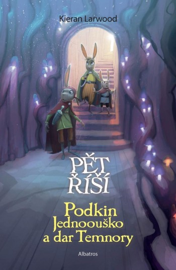 Pět říší - Podkin Jednoouško a dar Temnory (2)
