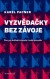Vyzvědačky bez závoje